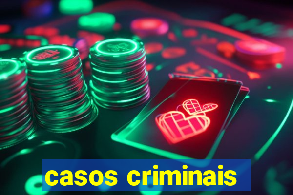 casos criminais